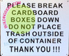 PLEASE BREAK CARDBOARD BOXES SIGNAGE PLEASE BREAK CARDBOARD BOXES SIGNAGE