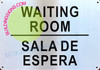 WAITING ROOM Signage WAITING ROOM Signage