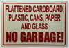 Flattened Cardboard Plastic Cans Paper And Glass No Garbage