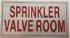 SPRINKLER VALVE ROOM  Hpd Sign