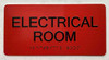 Electrical Room  Raised letters & Grade 2 Braille - Includes Red Adhesive pad for Easy Installation Safety Sign