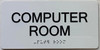 Computer Room  with Raised letters/Image & Grade 2 Braille - Includes Red Adhesive pad for Easy Installation Safety Sign