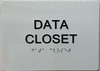 Data Closet  with Raised letters/Image & Grade 2 Braille - Includes Red Adhesive pad for Easy Installation Safety Sign