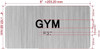 GYM  with Raised letters/Image & Grade 2 Braille - Includes Red Adhesive pad for Easy Installation Safety Sign