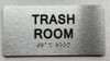 TRASH ROOM  with Raised letters/Image & Grade 2 Braille - Includes Red Adhesive pad for Easy Installation Safety Sign