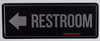 Restroom Left Arrow BUILDING SIGN Restroom Left Arrow BUILDING SIGN
