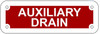 AUXILIARY DRAIN   Sign AUXILIARY DRAIN   Sign