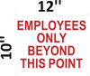 Employees ONLY Beyond This Point HPD SIGN Employees ONLY Beyond This Point HPD SIGN