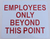Employees ONLY Beyond This Point BUILDING SIGN Employees ONLY Beyond This Point BUILDING SIGN