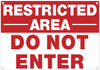 Restricted Area DO NOT Enter DOB SIGN Restricted Area DO NOT Enter DOB SIGN