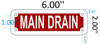 MAIN DRAIN   Fire Department Sign