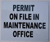 Permit On File in Maintenance Office DOB SIGN