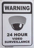 WARNING 24 HOUR VIDEO SURVEILLANCE SIGNAGE