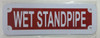 WET STANDPIPE SIGN WET STANDPIPE SIGN