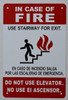 in Case of Fire Do Not Use Elevator, Use Stairs SIGNAGE