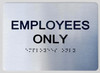 Employees ONLY  Sign-HPD SIGN Braille HPD SIGN with Raised Tactile Graphics and Letters