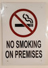 NO Smoking ON Premises DOB SIGN NO Smoking ON Premises DOB SIGN