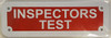 Inspectors Test Sign Inspectors Test Sign
