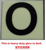 PHOTOLUMINESCENT DOOR NUMBER O HPD SIGN PHOTOLUMINESCENT DOOR NUMBER O HPD SIGN