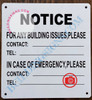 NOTICE FOR ANY BUILDING ISSUES PLEASE CONTACT_ SIGN- WHITE NOTICE FOR ANY BUILDING ISSUES PLEASE CONTACT_ SIGN- WHITE