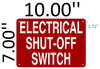 ELECTRICAL SHUT OFF SWITCH   Signage