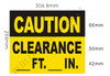 Caution Clearance FT_ in Sign