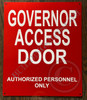 Governor Access Door BUILDING SIGN