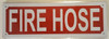 Fire Hose sign