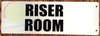 Riser Room DOB SIGN -Two-Sided/Double Sided Projecting, Corridor and Hallway DOB SIGN