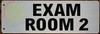 EXAM Room 2 DOB SIGN -Two-Sided/Double Sided Projecting, Corridor and Hallway DOB SIGN