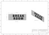 Break Room -Two-Sided/Double Sided Projecting, Corridor and Hallway Signage