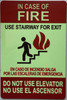 IN CASE OF FIRE USE STAIRS FOR EXIT DO NOT USE THIS ELEVATOR DOB SIGN IN CASE OF FIRE USE STAIRS FOR EXIT DO NOT USE THIS ELEVATOR DOB SIGN