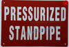 PRESSURIZED STANDPIPE HPD SIGN
