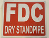 FDC DRY STANDPIPE SIGN - FDC DRY STANDPIPE SIGN -