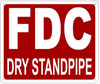 FDC DRY STANDPIPE  -  Sign FDC DRY STANDPIPE  -  Sign