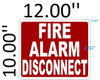 FIRE ALARM DISCONNECT  -  Fire Department Sign