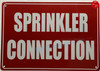 SPRINKLER CONNECTION SIGNAGE SPRINKLER CONNECTION SIGNAGE