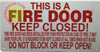 THIS IS A FIRE DOOR KEEP CLOSED DOB SIGN