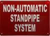 NON AUTOMATIC STANDPIPE SYSTEM SIGNAGE