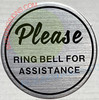 PLEASE RING BELL FOR ASSISTANCE SIGN PLEASE RING BELL FOR ASSISTANCE SIGN