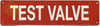 TEST VALVE SIGN, Fire Safety DOB SIGN