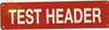 TEST HEADER SIGN, Fire Safety SAFETY SIGN