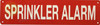 SPRINKLER ALARM, Fire Safety Compliance Sign