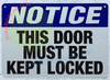Notice This Door Must BE Kept Locked HPD SIGN