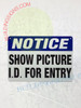 Notice Show Picture I.D. for Entry HPD SIGN