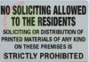 NO Soliciting Allowed to The Residents DOB SIGN