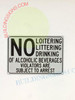 NO Loitering,LITTERING, Drinking of Alcoholic Beverages Compliance Sign NO Loitering,LITTERING, Drinking of Alcoholic Beverages Compliance Sign