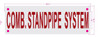 Combination Standpipe System SAFETY SIGN