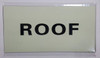 ROOF SignPHOTOLUMINESCENT GLOW IN THE DARK SAFETY SIGN