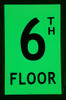 FLOOR NUMBER6TH FLOORPHOTOLUMINESCENT GLOW IN THE DARK Compliance Sign FLOOR NUMBER6TH FLOORPHOTOLUMINESCENT GLOW IN THE DARK Compliance Sign